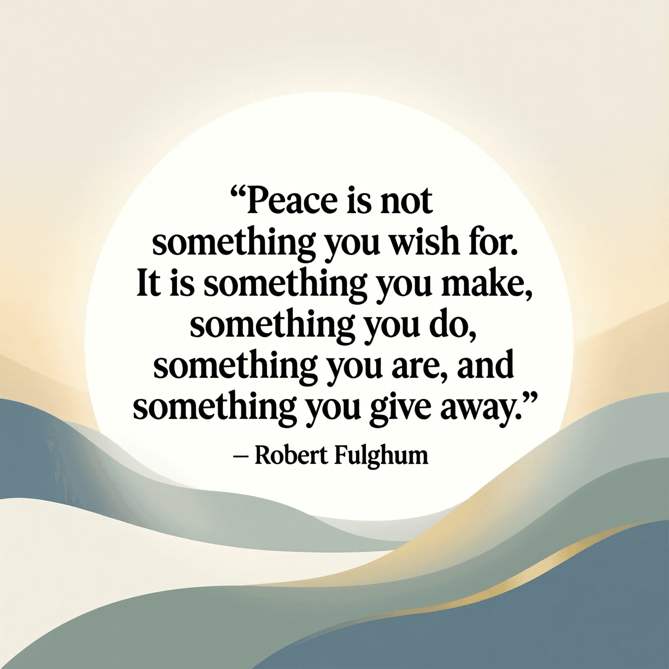 La paz como práctica, identidad y regalo La paz no es algo que deseas. Es algo que haces, algo que practicas, algo que eres y algo que regala