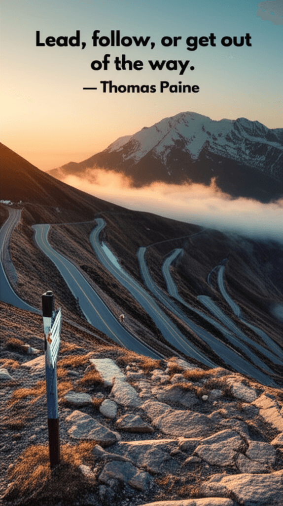 Choosing Roles When Momentum Truly Matters Lead, follow, or get out of the way. — Thomas Paine